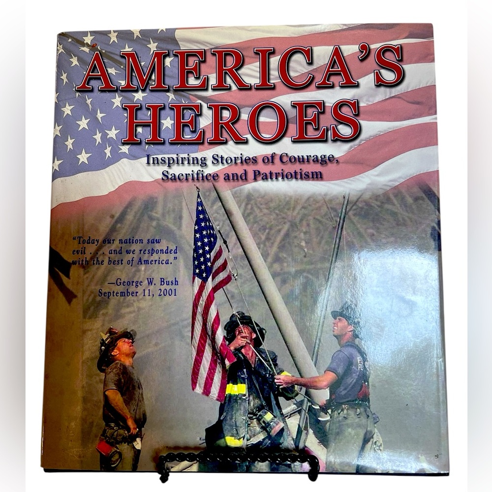 America's Heroes Book—Inspiring Stories of Courage, Sacrifice and Patriotism.